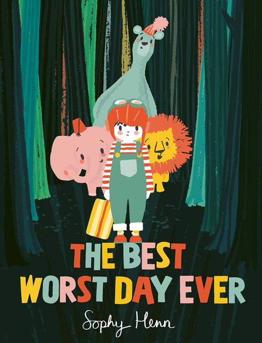 The Best Worst Day Ever - Henn Sophy - ebook
