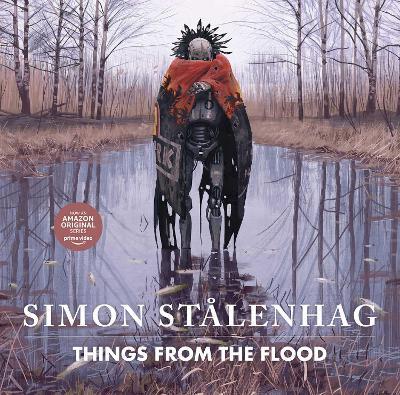 Things from the Flood - Simon Stalenhag - cover