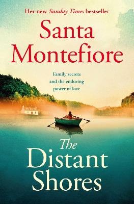 The Distant Shores: Family secrets and enduring love – from the Number One bestselling author (The Deverill Chronicles, 5) - Santa Montefiore - cover