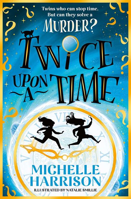 Twice Upon a Time - Michelle Harrison - ebook