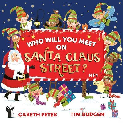 Who Will You Meet on Santa Claus Street - Gareth Peter - cover