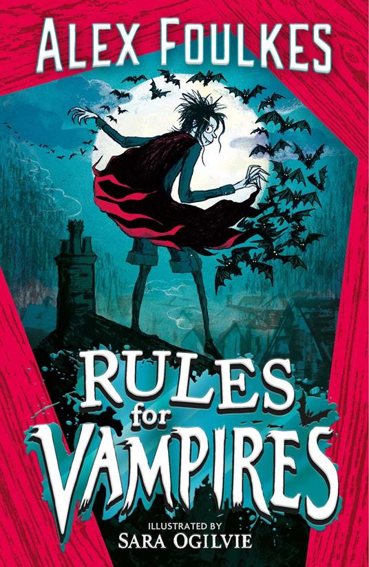 Rules for Vampires - Alex Foulkes,Sara Ogilvie - ebook