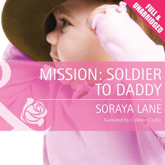 Mission: Soldier to Daddy
