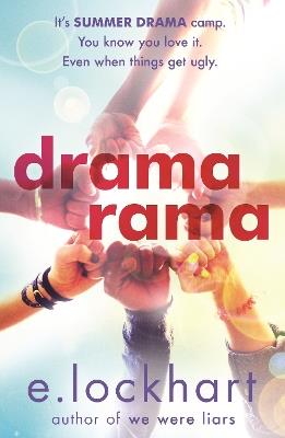 Dramarama: The brilliant summer read from the author of We Were Liars - E. Lockhart - cover