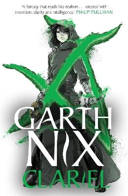 Clariel: Prequel to the internationally bestselling Old Kingdom fantasy series - Garth Nix - cover