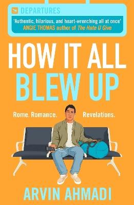 How It All Blew Up - Arvin Ahmadi - cover