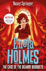 Enola Holmes 3: The Case of the Bizarre Bouquets