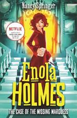 Enola Holmes: The Case of the Missing Marquess: Now a Netflix film, starring Millie Bobby Brown