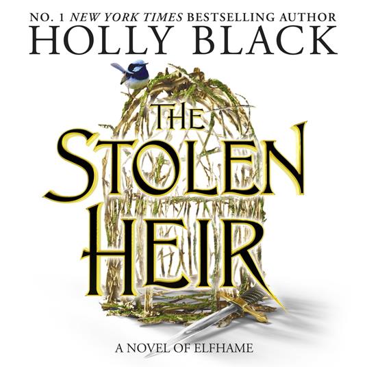 The Stolen Heir (A Novel of Elfhame)