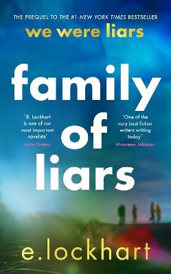 Family of Liars: NOW A MAJOR AMAZON PRIME TV SERIES - E. Lockhart - cover
