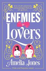 Enemies to Lovers: An absolutely hilarious and uplifting romantic comedy