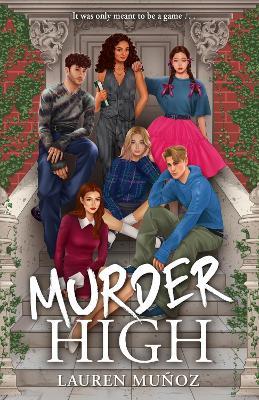 Murder High: A deadly game. A killer player. - Lauren Muñoz - cover