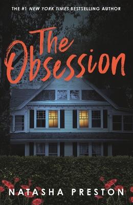 The Obsession: The latest killer thriller from the queen of surprise endings - Natasha Preston - cover