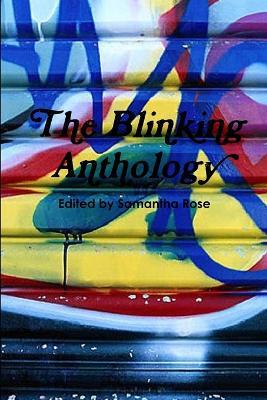 The Blinking Anthology - Samantha Rose - cover