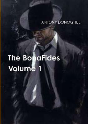 The BonaFides - Antony Donoghue - cover