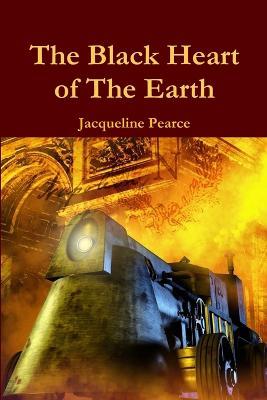 The Black Heart of The Earth - Jacqueline Pearce - cover