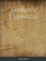 Ensayos y Entrevistas - Cesar A Alvárez - cover