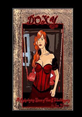 Doxy: A Roleplaying Game of Sex and Skulduggery - Ian Warner - cover