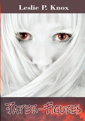 Paper-Figures - Leslie P Knox - cover
