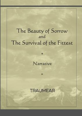 The Beauty of Sorrow and The Survival of the Fittest - Traumear - cover