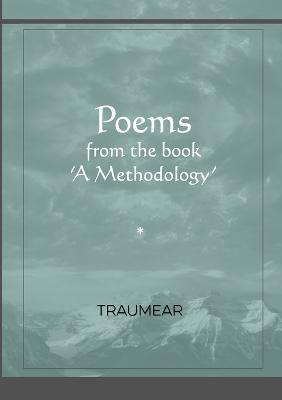 Poems from the book: 'a Methodology' - Traumear - cover