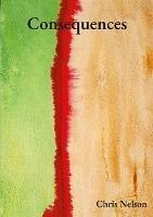 Consequences - Chris Nelson - cover