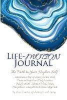 Life-Motion Journal: The Path to Your Higher Self - Vina - cover