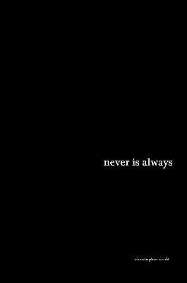 Never Is Always - Christopher Veidt - cover
