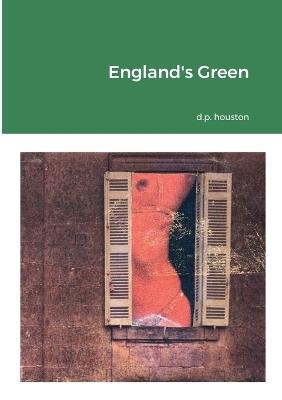 England's Green - D P Houston - cover