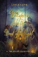 Libro in inglese Whispers from the Dead of Night - The Deluxe Collection  - Lee Allen