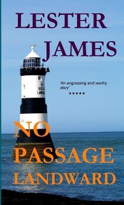 No Passage Landward - Lester James - cover