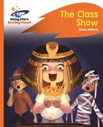 Reading Planet - The Class Show - Orange: Rocket Phonics