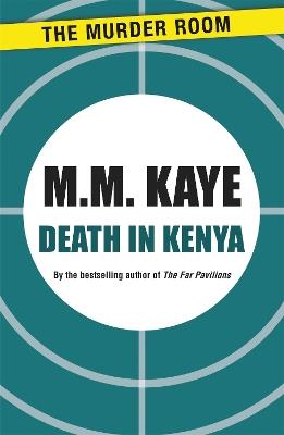 Death in Kenya - M. M. Kaye - cover