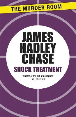 Shock Treatment - James Hadley Chase - cover