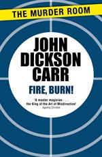 Fire, Burn!
