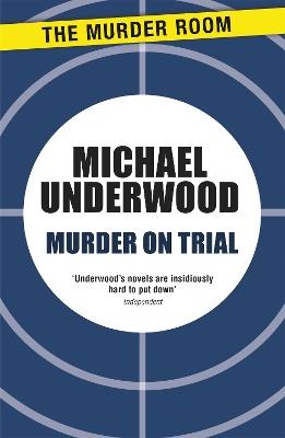 Murder on Trial - Michael Underwood - cover