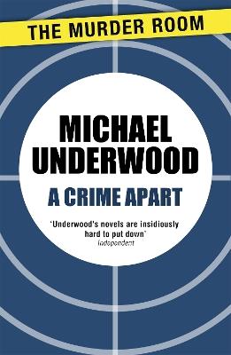 A Crime Apart - Michael Underwood - cover