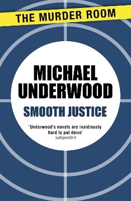 Smooth Justice - Michael Underwood - cover