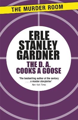 The D.A. Cooks a Goose - Erle Stanley Gardner - cover