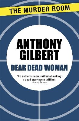 Dear Dead Woman - Anthony Gilbert - cover