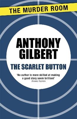 The Scarlet Button - Anthony Gilbert - cover
