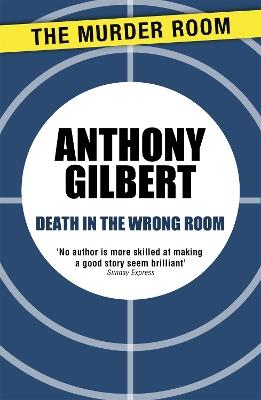 Death in the Wrong Room - Anthony Gilbert - cover