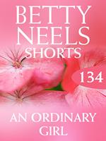 An Ordinary Girl (Betty Neels Collection, Book 134)