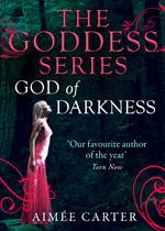 God Of Darkness (The Goddess Series) (A Goddess Series short story, Book 8)