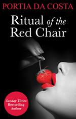 Ritual Of The Red Chair (3 Colors Sexy, Book 2) (Mills & Boon)