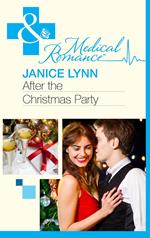 After The Christmas Party… (Mills & Boon Medical)