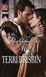 At The Highlander's Mercy (Mills & Boon Historical) (The MacLerie Clan, Book 2)