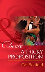A Tricky Proposition (Mills & Boon Desire)