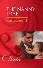 The Nanny Trap (Mills & Boon Desire) (Billionaires and Babies, Book 38)
