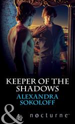 Keeper of the Shadows (Mills & Boon Nocturne) (The Keepers: L.A., Book 4)
